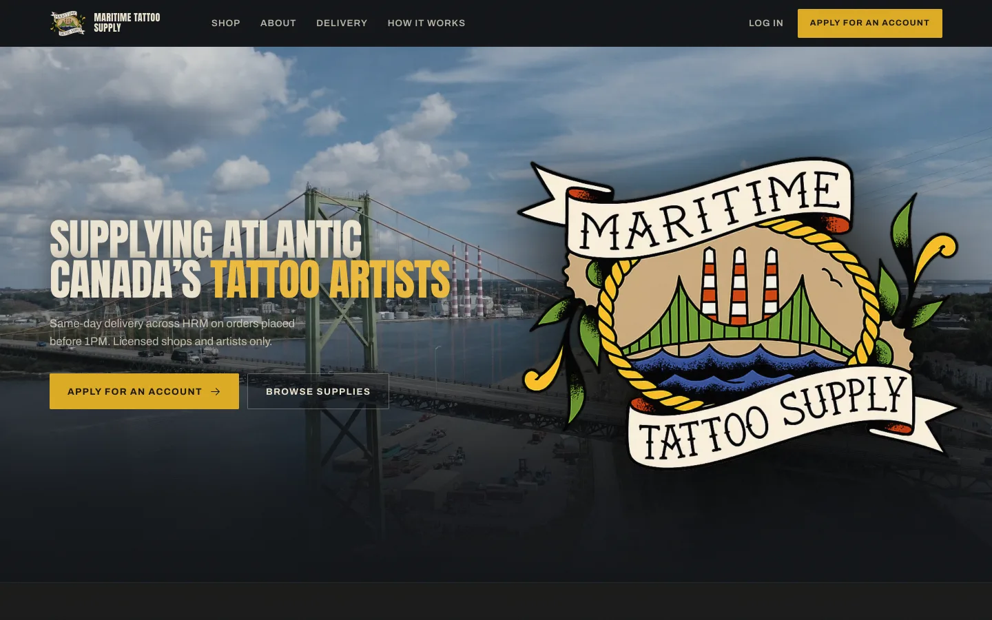 Maritime Tattoo Supply with 'Supplying Atlantic Canada's tattoo artists' over Halifax bridge.