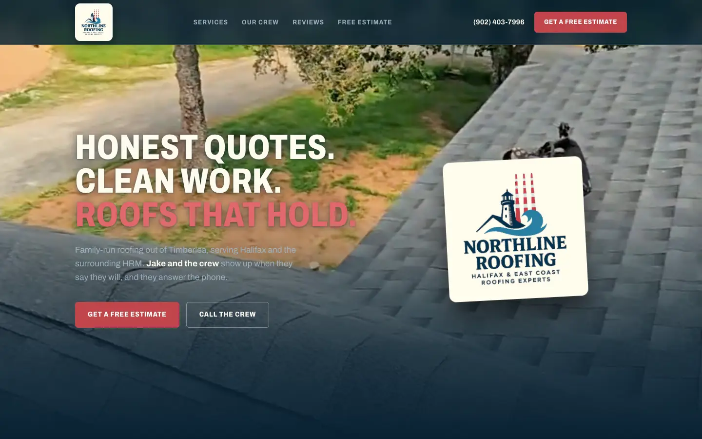 Northline Roofing homepage: a crew working on a shingled roof under the headline promising honest quotes, clean work and roofs that hold